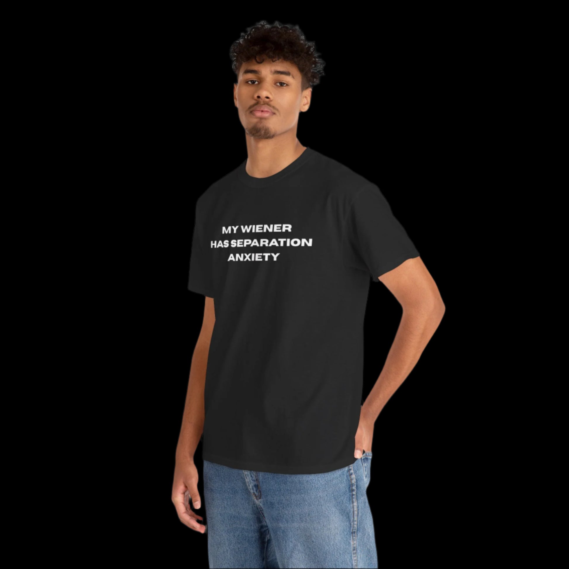My Wiener Has Separation Anxiety T-Shirt